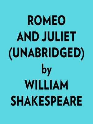 cover image of Romeo and Juliet (Unabridged)